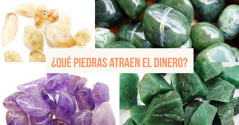 ¿Qué piedras atraen dinero y fortuna?